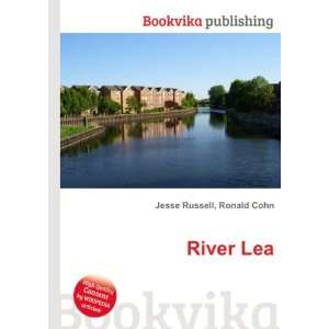  River Lea Ronald Cohn Jesse Russell Books