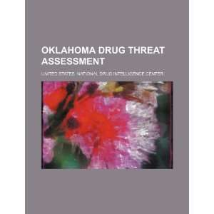  Oklahoma drug threat assessment (9781234867072) United 