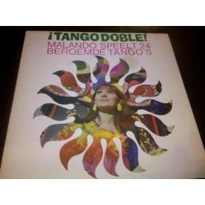    ¡Tango Doble   Malando Speelt 24 Beroemde Tangos Malando Music