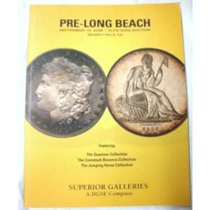Pre Long Beach Elite Coin Auction Catalog 2008 Superior Galleries 
