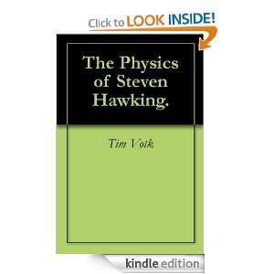 The Physics of Steven Hawking. Tim Votk  Kindle Store