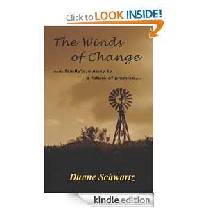 The Winds of Change Duane Schwartz  Kindle Store