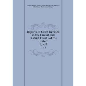 District Courts of the United . 1; v. 8 United States District Court 