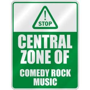  STOP  CENTRAL ZONE OF COMEDY ROCK  PARKING SIGN MUSIC 