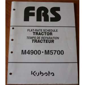    Kubota Flat Rate Schedule Tractor M4900, M5700 Kubota Books