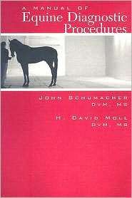 Equine Diagnostic Procedures, (1893441997), John Schumacher, Textbooks 