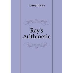  Rays Arithmetic Joseph Ray Books