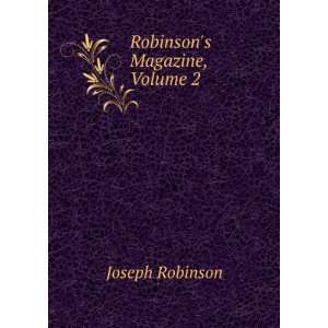  Robinsons Magazine, Volume 2 Joseph Robinson Books
