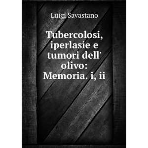  Tubercolosi, Iperlasie E Tumori Dell Olivo Memoria. I 