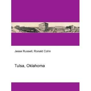 Tulsa, Oklahoma Ronald Cohn Jesse Russell Books