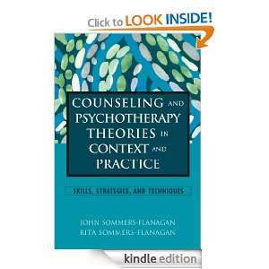 Counseling and Psychotherapy Theories in Context and Practice Skills 