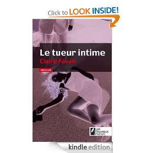 Le tueur intime (HORCOL) (French Edition) Claire Favan  