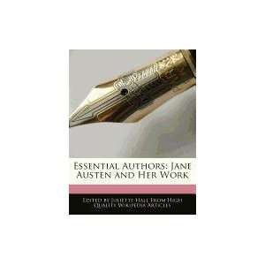    Jane Austen and Her Work (9781241613440) Juliette Hall Books