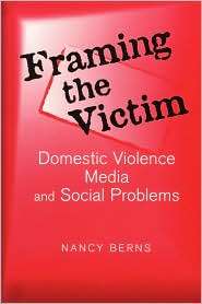 Framing The Victim, (0202307417), Nancy Berns, Textbooks   Barnes 