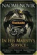 In His Majestys Service Naomi Novik