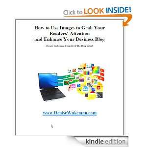   Images to Grab Your Readers Attention and Enhance Your Business Blog