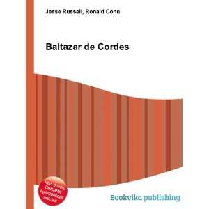  Baltazar de Cordes Ronald Cohn Jesse Russell Books