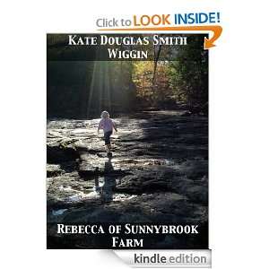   Sunnybrook Farm Wiggin Kate Douglas Smith  Kindle Store
