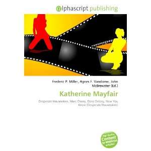  Katherine Mayfair (9786132788634) Books