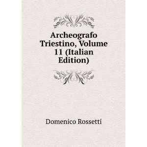  Archeografo Triestino, Volume 11 (Italian Edition 