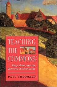 Teaching The Commons, (0813323029), Paul Theobald, Textbooks   Barnes 