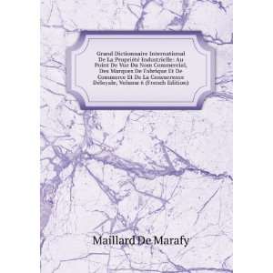   DÃ©loyale, Volume 6 (French Edition) Maillard De Marafy Books