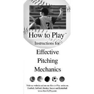 How To Play Better Baseball   Effective Pitching Mechanics  