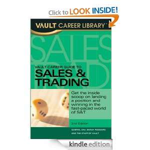 Vault Career Guide to Sales & Trading, 2nd Edition (Vault Career 
