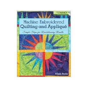  Krause Publications Machine Embroidered Quilting And Applique Book 