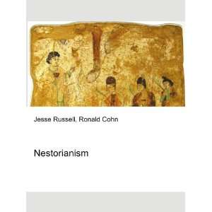  Nestorianism Ronald Cohn Jesse Russell Books
