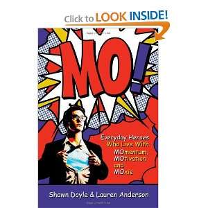   with Momentum, Motivation, and Moxie [Paperback] Shawn Doyle Books