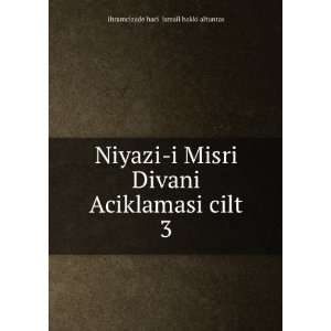   Aciklamasi cilt 3 ihramcizade haci ismail hakki altuntas Books