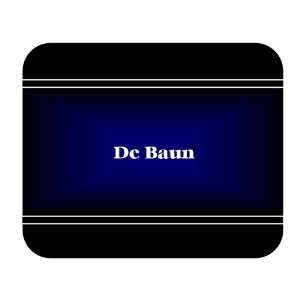    Personalized Name Gift   De Baun Mouse Pad 