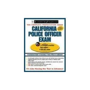  Police Officer Exam (California Police Officer Exam (Learning 
