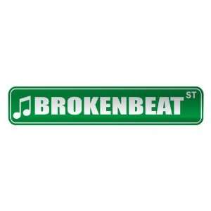   BROKENBEAT ST  STREET SIGN MUSIC