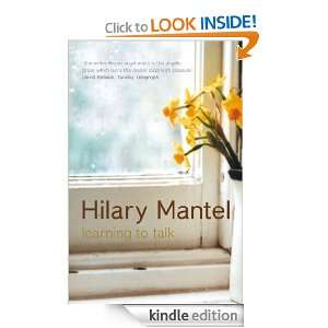 Learning to Talk Short stories Hilary Mantel  Kindle 