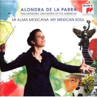 My Mexican Soul by Alondra De La Parra ( Audio CD   2010)   Import