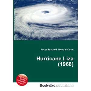  Hurricane Liza (1968) Ronald Cohn Jesse Russell Books