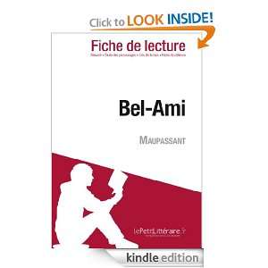 Bel Ami de Maupassant (Fiche de lecture) (French Edition) Baptiste 