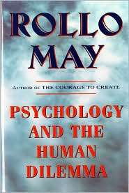   the Human Dilemma, (0393314553), Rollo May, Textbooks   