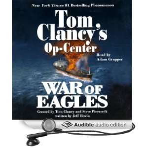   Tom Clancys Op Center #12 (Audible Audio Edition) Tom Clancy, Adam