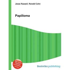  Papilloma Ronald Cohn Jesse Russell Books