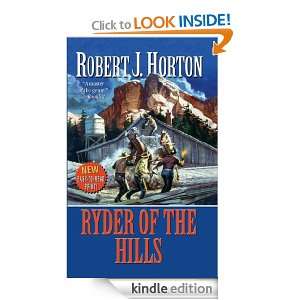 Ryder of the Hills Robert J. Horton  Kindle Store