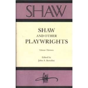  Shaw and Other Playwrights (v. 13) ( Hardcover ) by Bertolini 