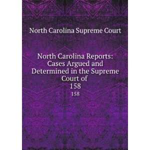   in the Supreme Court of . 158 North Carolina Supreme Court Books