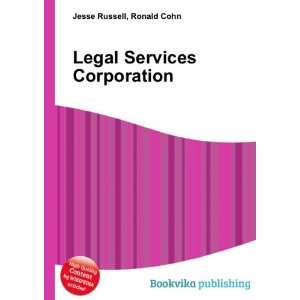  Legal Services Corporation Ronald Cohn Jesse Russell 