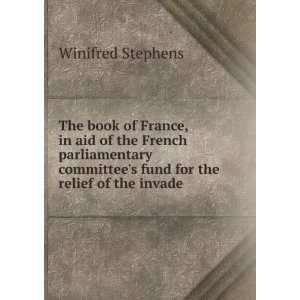  The book of France, in aid of the French parliamentary 