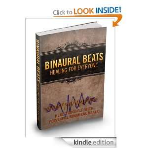   Beats Healing for Everyone Heal Yourself With Powerful Binaural Beats