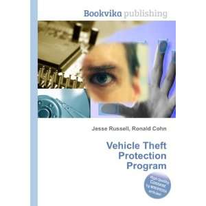  Vehicle Theft Protection Program Ronald Cohn Jesse 