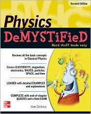 Physics DeMYSTiFieD, (0071744509), Stan Gibilisco, Textbooks   Barnes 